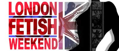 London Fetish Weekend